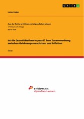 Ist die Quantitätstheorie passé? Zum Zusammenhang zwischen Geldmengenwachstum und Inflation