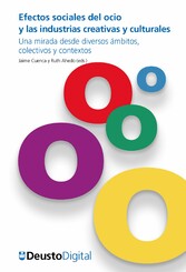 Efectos sociales del ocio y las industrias creativas y culturales