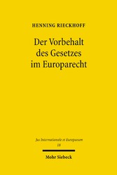 Der Vorbehalt des Gesetzes im Europarecht