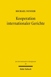 Kooperation internationaler Gerichte