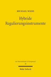 Hybride Regulierungsinstrumente