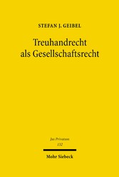 Treuhandrecht als Gesellschaftsrecht