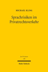 Sprachrisiken im Privatrechtsverkehr