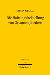 Die Haftungsfreistellung von Organmitgliedern