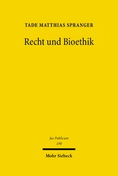 Recht und Bioethik