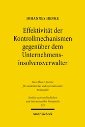 Effektivität der Kontrollmechanismen gegenüber dem Unternehmensinsolvenzverwalter