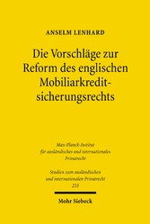 Die Vorschläge zur Reform des englischen Mobiliarkreditsicherungsrechts