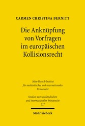 Die Anknüpfung von Vorfragen im europäischen Kollisionsrecht