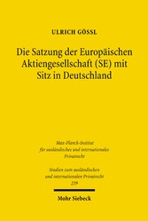 Die Satzung der Europäischen Aktiengesellschaft (SE) mit Sitz in Deutschland