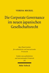 Die Corporate Governance im neuen japanischen Gesellschaftsrecht