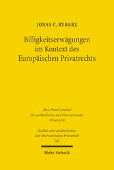 Billigkeitserwägungen im Kontext des Europäischen Privatrechts