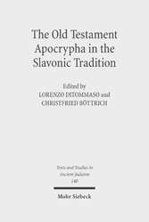 The Old Testament Apocrypha in the Slavonic Tradition