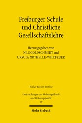 Freiburger Schule und Christliche Gesellschaftslehre