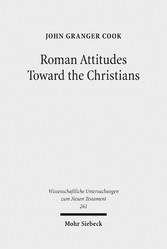 Roman Attitudes Toward the Christians