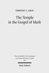 The Temple in the Gospel of Mark