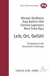 Leib, Ort, Gefühl