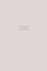 suicidium #iuvenalis