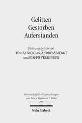 Gelitten - Gestorben - Auferstanden