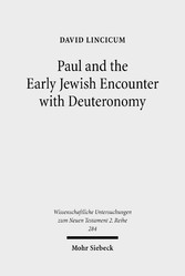 Paul and the Early Jewish Encounter with Deuteronomy