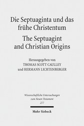 Die Septuaginta und das frühe Christentum - The Septuagint and Christian Origins