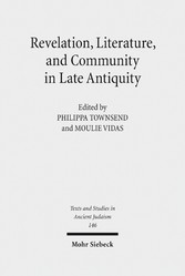 Revelation, Literature, and Community in Late Antiquity