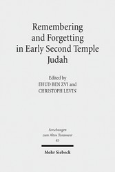 Remembering and Forgetting in Early Second Temple Judah