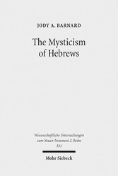 The Mysticism of Hebrews