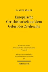 Europäische Gerichtsbarkeit auf dem Gebiet des Zivilrechts