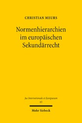 Normenhierarchien im europäischen Sekundärrecht