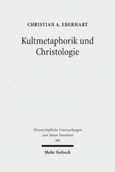 Kultmetaphorik und Christologie