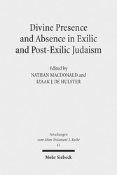 Divine Presence and Absence in Exilic and Post-Exilic Judaism