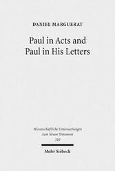 Paul in Acts and Paul in His Letters