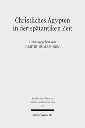 Christliches Ägypten in der spätantiken Zeit