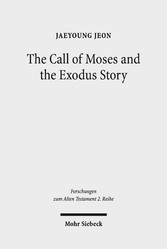 The Call of Moses and the Exodus Story