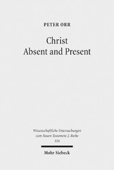 Christ Absent and Present