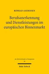 Berufsanerkennung und Dienstleistungen im europäischen Binnenmarkt