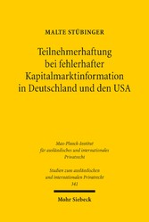 Teilnehmerhaftung bei fehlerhafter Kapitalmarktinformation in Deutschland und den USA