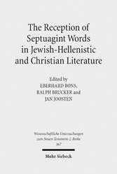 The Reception of Septuagint Words in Jewish-Hellenistic and Christian Literature