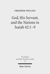 God, His Servant, and the Nations in Isaiah 42:1-9