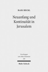 Neuanfang und Kontinuität in Jerusalem