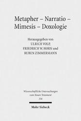 Metapher - Narratio - Mimesis - Doxologie