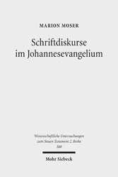 Schriftdiskurse im Johannesevangelium