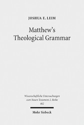 Matthew's Theological Grammar