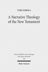 A Narrative Theology of the New Testament