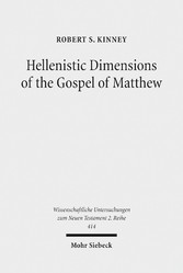 Hellenistic Dimensions of the Gospel of Matthew