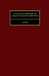 Analytical Chemistry of Organic Halogen Compounds