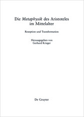 Die 'Metaphysik' des Aristoteles im Mittelalter