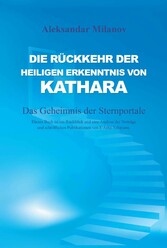 Die Rückkehr der heiligen Erkenntnis von Kathara