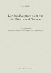 Der Buddha sprach nicht nur für Mönche und Nonnen