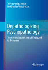 Depathologizing Psychopathology